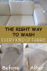 The Right Way To Wash Every Kind Of Fabric Simple Tips For You Cleaning Fabric Clean Couch Clean Fabric Couch
