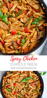 Spicy Chicken Chipotle Pasta Recipe In 2020 Spicy Pasta Recipes Chipotle Pasta Spicy Chicken Pasta