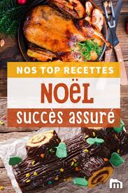 Our Selection Of The Best Christmas Recipes From Aperitif To Dessert M Aperitif Ch Recette Recettes De Cuisine Recette Dinde