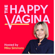 Maybe you would like to learn more about one of these? The Happy Vagina Podcast Addict