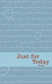 Just for Today: Daily Meditations for Recovering Addicts by Fellowship of  Narcotics Anonymous