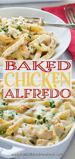 Chicken Alfredo Bake Make Ahead Meal Mom Recipe In 2020 Simple Chicken Alfredo Recipe Chicken Alfredo Recipes Olive Garden Chicken Alfredo Recipe