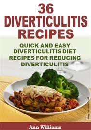36 Diverticulitis Recipes Quick And Easy Diverticulitis Diet Recipes For Reducing Diverticuliti Diverticulitis Recipes Diverticulitis Diet Diverticulosis Diet