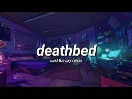 powfu deathbed said the sky remix lyrics tik tok song youtube in 2021 lyrics remix sayings