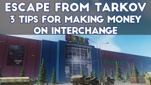 Interchange is a large map full of individually large areas. Escape From Tarkov Three Tips For Making Money On Interchange Youtube