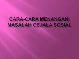 Ketahui gejala, efek, cara mengatasi ketergantungan media sosial, dll. Contoh Artikel Gejala Sosial Dalam Masyarakat Rasmi Re