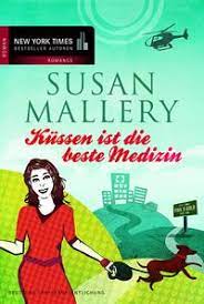 Kussen Ist Die Beste Medizin Von Susan Mallery Ebook Thalia
