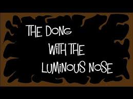 The Dong With The Luminous Nose Edward Lear Nose Poems Edward Lear