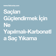 Saclari Guclendirmek Icin Ne Yapilmali Karbonatla Sac Yikama Skin Care Health Tips Health