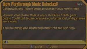 After you've downloaded the update, ultimate vault hunter mode will be unlocked for any character once they have completed the main story missions in true vault hunter mode and reached level 50. Borderlands 2 How To Unlock Ultimate Vault Hunter Mode Dlc Youtube