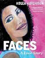 Faces: A Love Story: Hutchison, Roger: 9781640606371: Amazon.com: Books