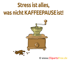 Lustige bilder mit sprüchen drauf zum kostenlosen downloaden. Stress Ist Alles Was Nicht Kaffeepause Ist Lustige Spruche