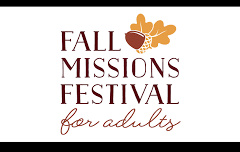 Fall Missions Festival for Adults