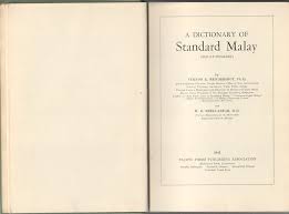 Visit our website and master malay! A Dictionary Of Standard Malay Malay English Vernon E Hendershot W G Shellabear