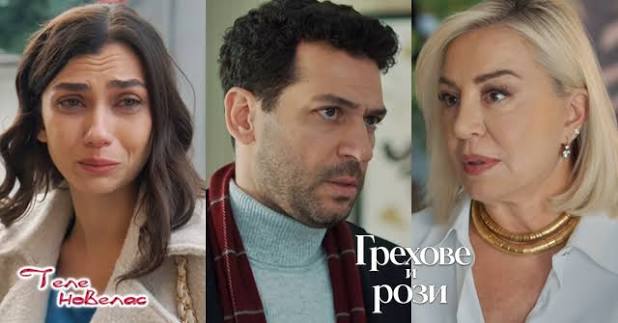 Теленовелас Новини: Утре в "Грехове и рози": Серхат се съмнява, че има още  един брат и той е именно; Берак разпознава тялото на; Джихан отвежда Азра  от дома на Мустафа (6 октомври)