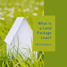 Land Loans How Does Financing A House And Land Package Work Dig This Design