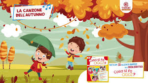 La Canzone Dell Autunno Canzone Con Testo Per Bambini Youtube