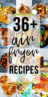 15 Easy Air Fryer Recipes You Need In Your Life Recipe Air Fryer Dinner Recipes Air Fryer Recipes Healthy Recipes