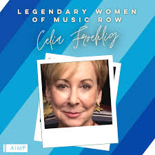 We'd now like to honor Celia Froehlig as part of our Legendary Women of  Music Row series! **We will be honoring these women leading up to the  webinar