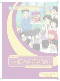 Maybe you would like to learn more a. Buku Pegangan Guru Sd Kelas 4 Tema 7 Cita Citaku Pdf