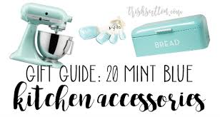 mint blue kitchen accessory gift guide