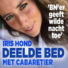 Een opvallend gerucht in de nl showbiz wereld vandaag: Iris Hond Deelde Bed Met Bekende Caberatier Ditjes Datjes