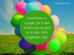 Feliz Cumpleanos De Papa A Hija Cumple Genial