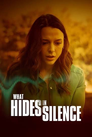 What Hides in Silence | Rotten Tomatoes
