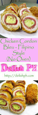 Chicken Cordon Bleu Filipino Style No Oven Http Delishph Com Chicken Cordon Bleu Filipino Style No Bak Fast Easy Meals Filipino Recipes Homemade Recipes