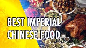 Food imperial is an international trading company specialized in trading activity of fresh and frozen food and fruits from all over the world. The Best Imperial Foods Of The Chinese Emperors Youtube