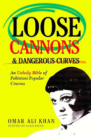 Omar Ali Khan - Loose Cannons and Dangerous Curves - Printed Matter