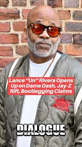 Lance “Un” Rivera Opens Up On Dame Dash, Jay-Z Rift, Bootlegging Claims  💵‼️... Subscribe to The Art Of Dialogue YouTube channel for full  interviews. #mase #artofdialogue #theartofdialogue #camron ...