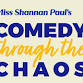 Miss Shannan's Comedy Through the Chaos event in Minneapolis, MN