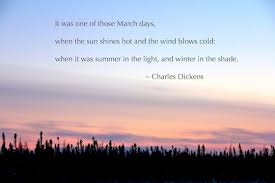 The march quotes that are written in hindi and english language have to be determined and known by its facts that have been scheduled in a great format, fonts, shapes and sizes. Hey Lady Grey Dear March We Welcome You With Open Arms March Quotes Weather Quotes Sweet Love Quotes
