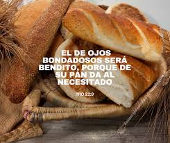 Sumergidos En La Palabra De Dios Prov 22 9 Da Pan Al Necesitado Frases Biblicas Motivadoras Escrituras De La Biblia Frases Cristianas
