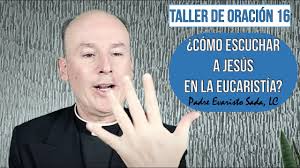 ¿CÓMO ESCUCHAR A DIOS EN LA EUCARISTÍA?