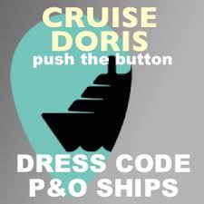 New p&o cruises ship iona will retain formal nights, the line's senior vice president paul ludlow said tonight. P O Dress Code On Board Ship Cruising Doris Chats