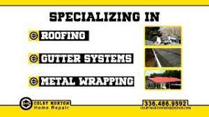 Colby co was something i dreamed about all my life. Colby Morton Roofing And Gutters Winston Salem Greensboro High Point Nc General Contractor