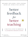 Better Feedback for Better Teaching: A Practical Guide to ...