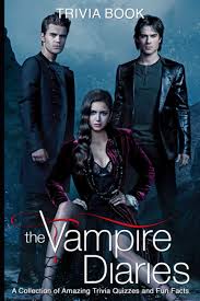 The vampire diaries is a great work worth the attention of every avid fan of the series. Quizzes Fun Facts The Vampire Diaries Trivia Book The Big Trivia Quiz The Vampire Diaries Creativity Relaxation Nobuyori Yoshinaga 9798741781838 Amazon Com Books