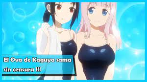 El ova de Kaguya Sama sin censura !!! - YouTube
