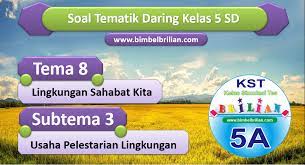 Aug 19, 2021 · namun karena kesibukan soal hanya dapat ditampilkan setengahnya saja. Soal Daring Tema 8 Kelas 5 Sd Subtema 3 Usaha Pelestarian Lingkungan Bimbel Brilian