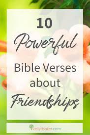 The wrong kind of friend can lead you astray. Top 10 Bible Verses About Friendship Jesus Example Kelly R Baker