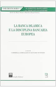Translations of the phrase banca islámica from spanish to english and examples of the use of banca islámica in a translation of banca islámica in english. La Banca Islamica E La Disciplina Bancaria Europea Amazon Co Uk Gabriella Gimigliano Gennaro Rotondo 9788814131318 Books