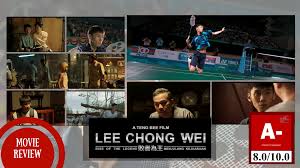 Datuk wira lee chong wei's biopic will be screened outside of malaysia. Movie Review Lee Chong Wei 2018 Wljack Com åŽé¾™åˆ†äº«ç½'ç«™ Official Variety Website