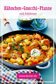 Hahnchen Gnocchi Pfanne Mit Mohren Rezept Lecker Rezept Rezepte Gnocchi Pfanne Gerichte Mit Hahnchen
