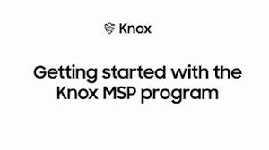 Rmm unlock and knoxguard unlock (in short kg unlock). Knox Getting Started With The Knox Msp Program Samsung For Gsm