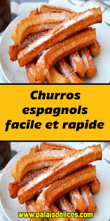 Churros Espagnols Facile Et Rapide En 2020 Recettes De Cuisine Espagnole Facile Recette Dessert