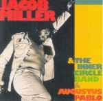 Jacob Miller & The Inner Circle Band & Augustus Pablo