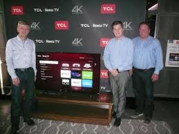 TCL Adds 4K Roku TVs, Steps Up Promotion, Expands Distribution